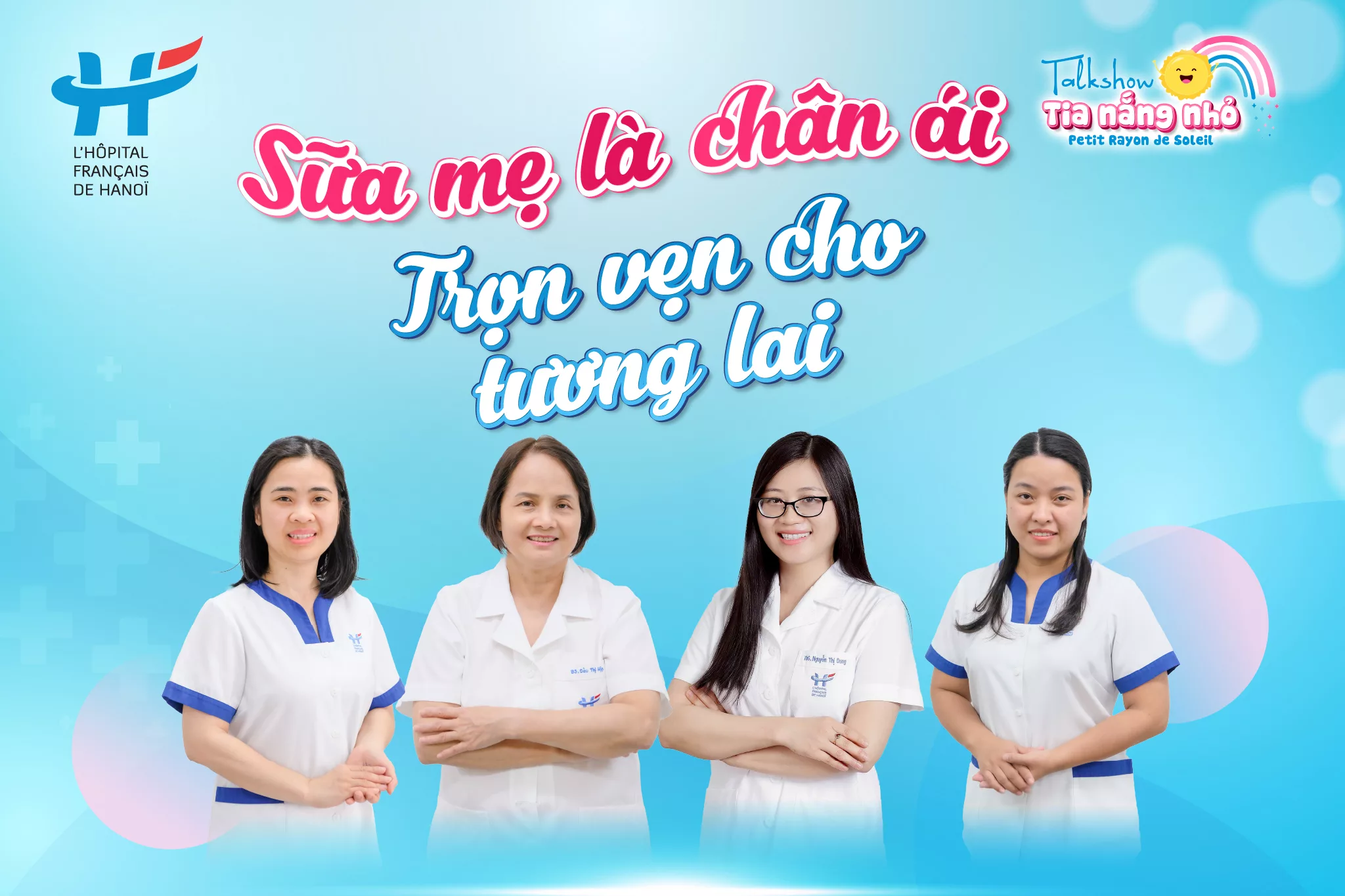 MỜI BA MẸ THAM DỰ TALKSHOW: “SỮA MẸ LÀ CHÂN ÁI - TRỌN VẸN CHO TƯƠNG LAI”