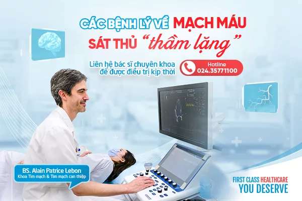 CÁC BỆNH LÝ VỀ MẠCH MÁU &#8211; SÁT THỦ “THẦM LẶNG”