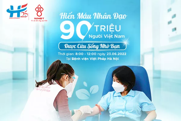 Ngày hội Hiến máu nhân đạo 23/06/2022 - Hiến giọt máu đào – trao người sự sống