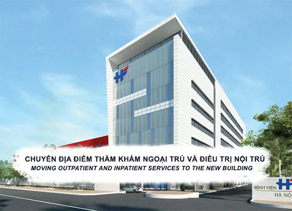 Thông báo tạm thời chuyển địa điểm thăm khám ngoại trú và điều trị nội trú