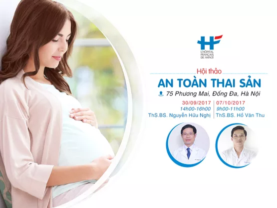 Hội thảo thai sản: Thai Nghén An Toàn &#8211; Sinh Con Khỏe Mạnh