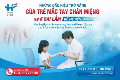 Warning Signs of Severe Hand, Foot and Mouth Disease (HFMD) and 6 Common Mistakes Parents Should Avoid