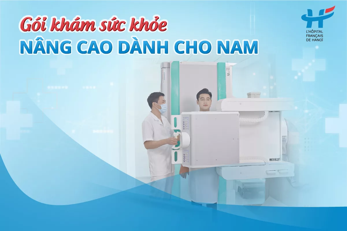 Gói khám sức khỏe Nâng cao cho Nam