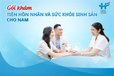 Gói khám tiền hôn nhân và sức khỏe sinh sản cho Nam