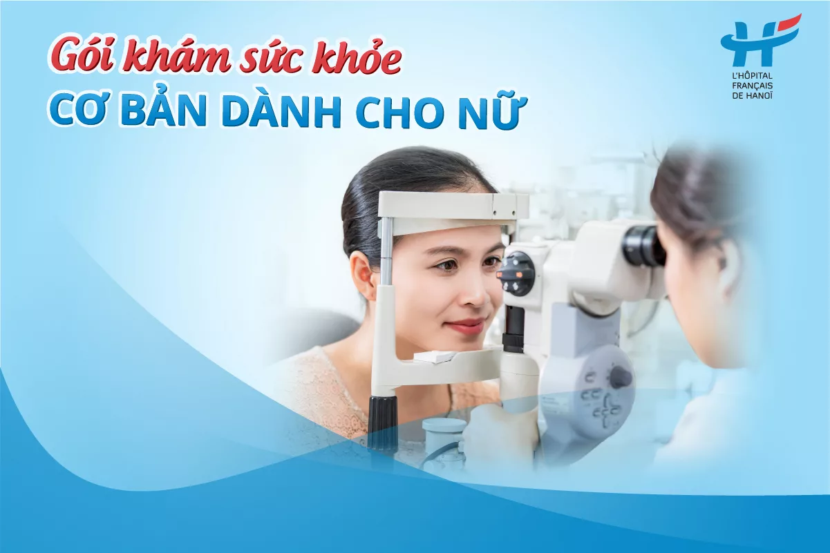 Gói khám sức khỏe Cơ bản dành cho Nữ