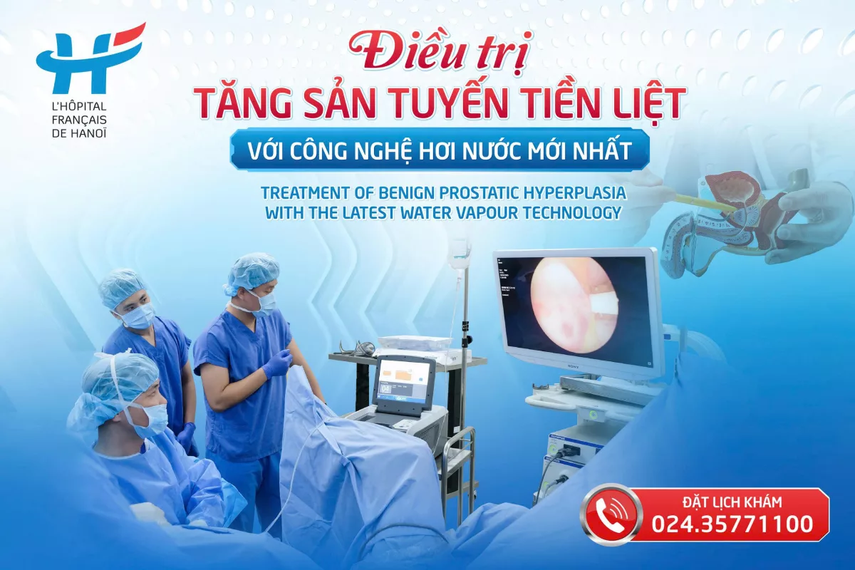 ĐIỀU TRỊ TĂNG SẢN TUYẾN TIỀN LIỆT VỚI CÔNG NGHỆ HƠI NƯỚC MỚI NHẤT