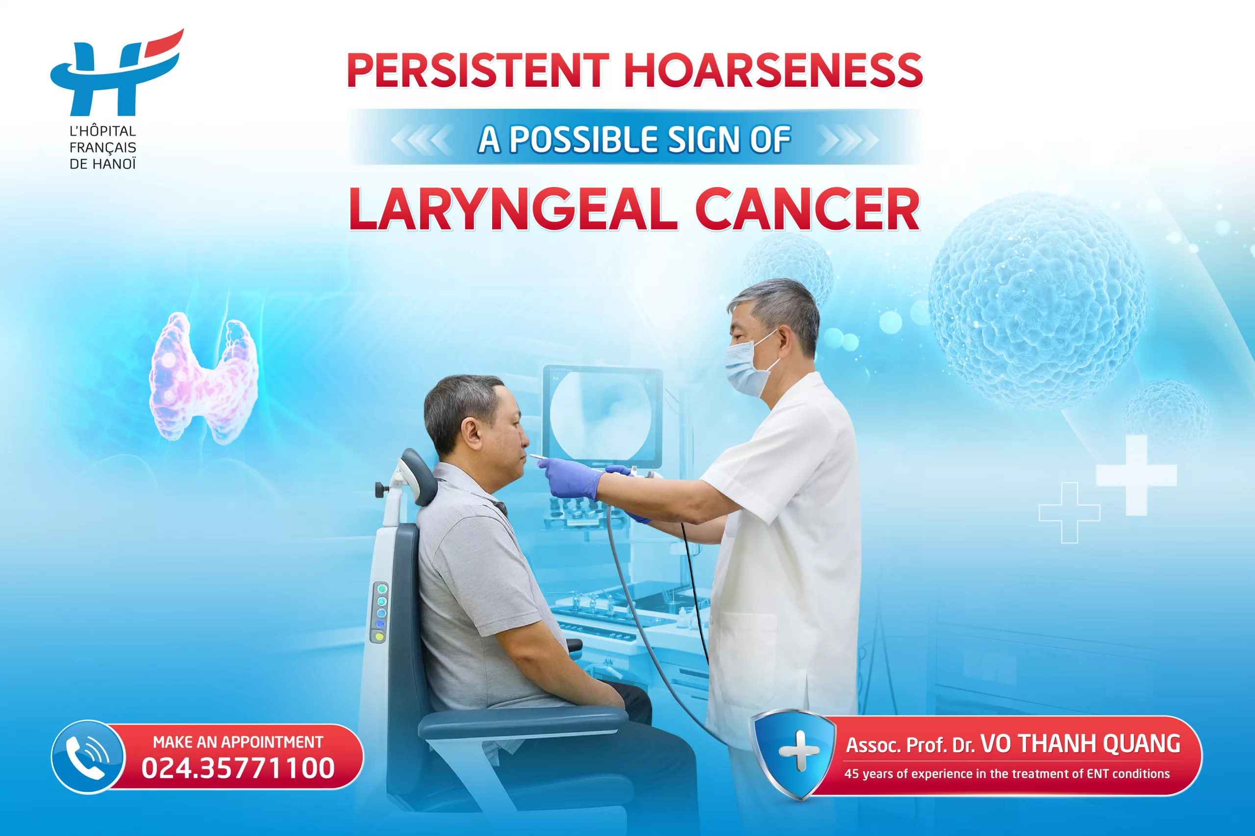Persistent Hoarseness &#8211; A Possible Sign of Laryngeal Cancer