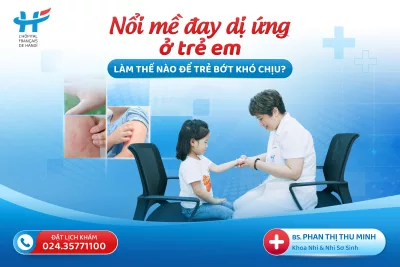 Nổi mề đay dị ứng ở trẻ em: Làm thế nào để trẻ bớt khó chịu?