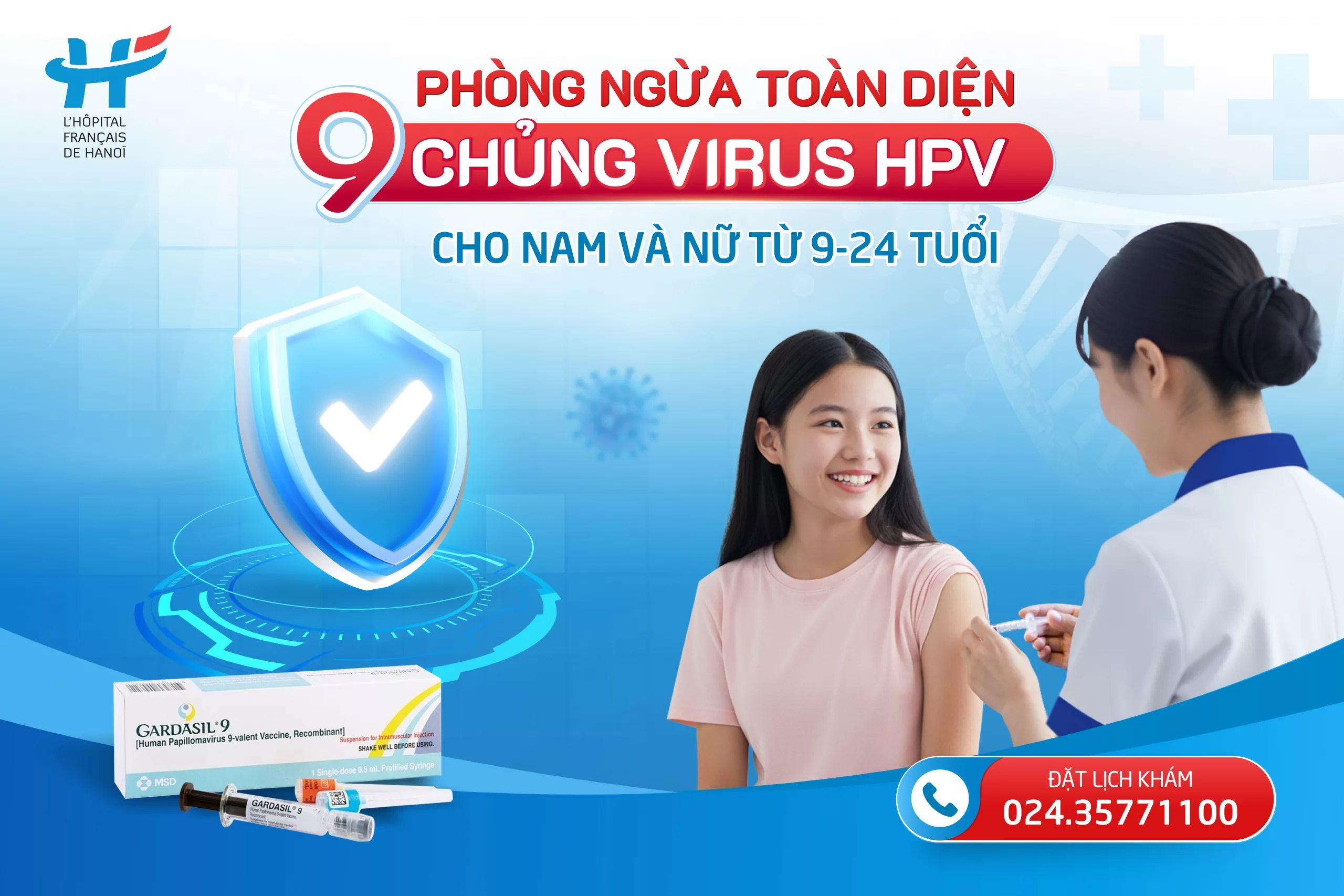 TIÊM PHÒNG TOÀN DIỆN 9 CHỦNG VIRUS HPV CHO NAM & NỮ TỪ 9 -24 TUỔI