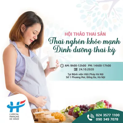 Hội thảo thai sản: Thai nghén an toàn – Dinh dưỡng thai kỳ