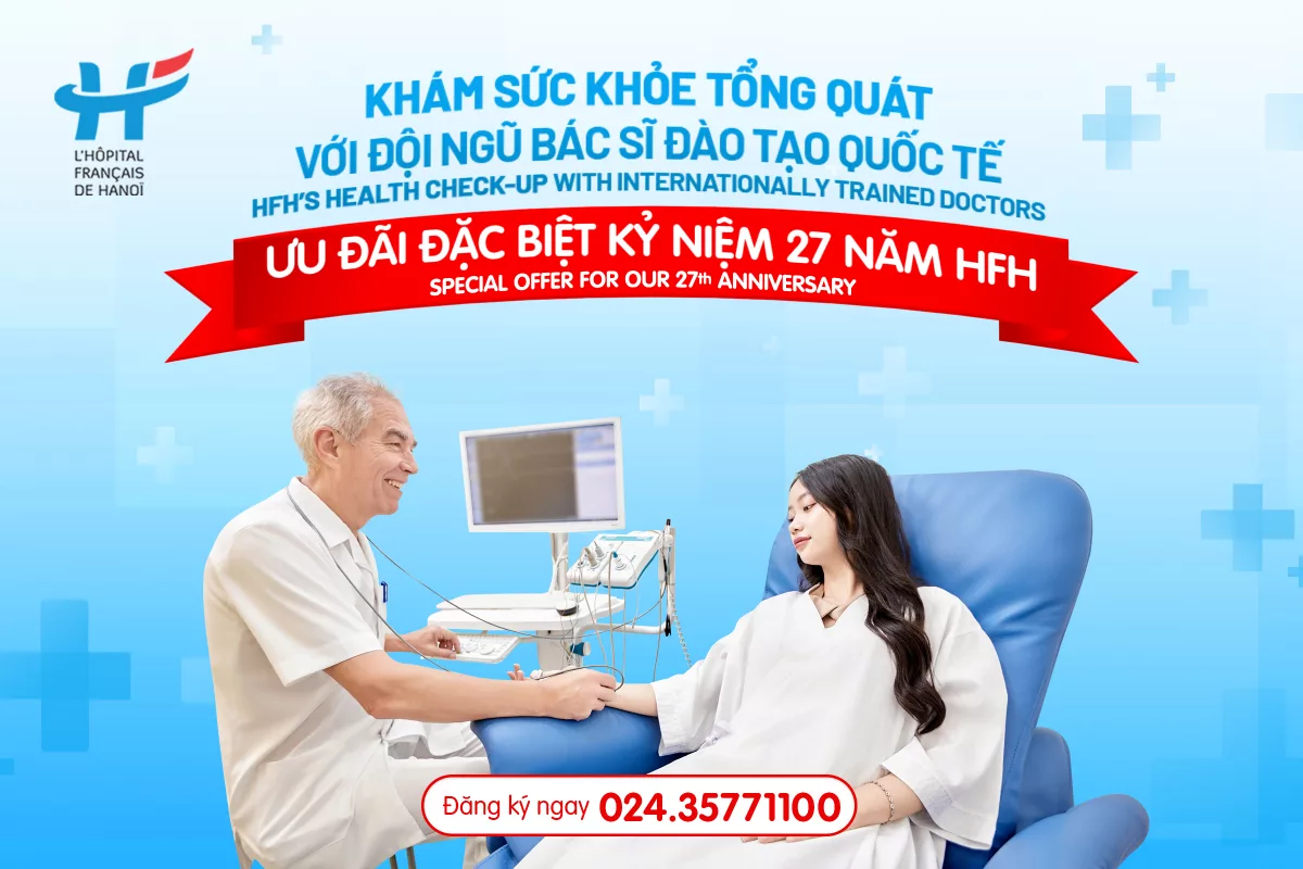 KHÁM SỨC KHỎE TỔNG QUÁT - ƯU ĐÃI ĐẶC BIỆT KỶ NIỆM 27 NĂM HFH