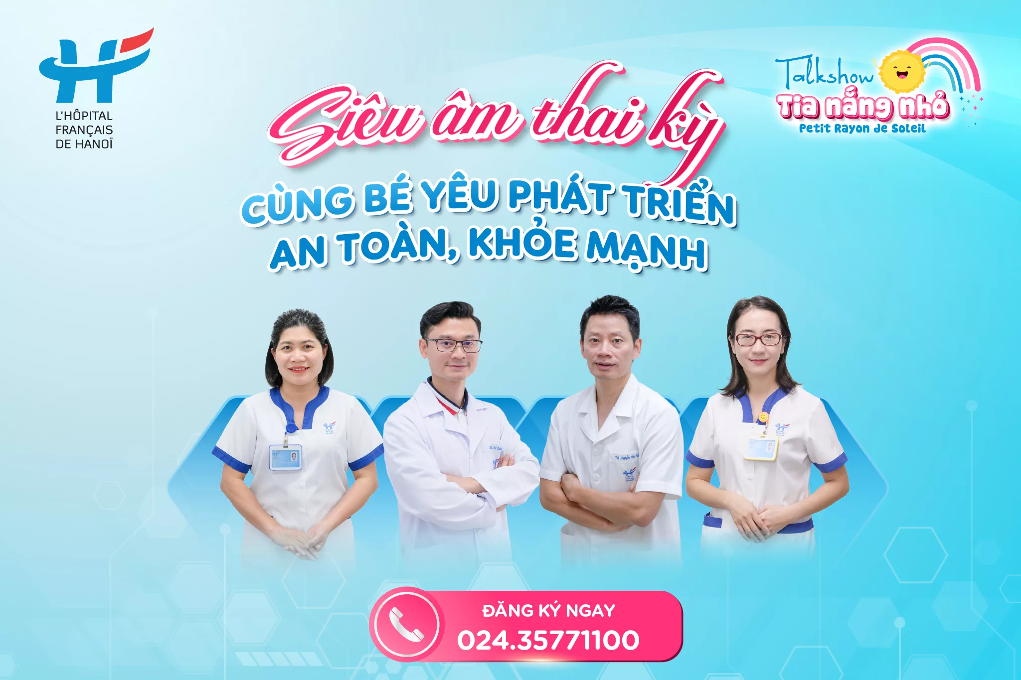 MỜI BA MẸ THAM GIA TALKSHOW: “SIÊU ÂM THAI KỲ &#8211; CÙNG BÉ YÊU PHÁT TRIỂN AN TOÀN, KHỎE MẠNH&#8221;