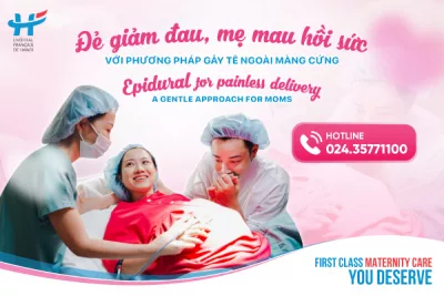 ĐẺ GIẢM ĐAU, MẸ MAU HỒI SỨC VỚI PHƯƠNG PHÁP GÂY TÊ NGOÀI MÀNG CỨNG
