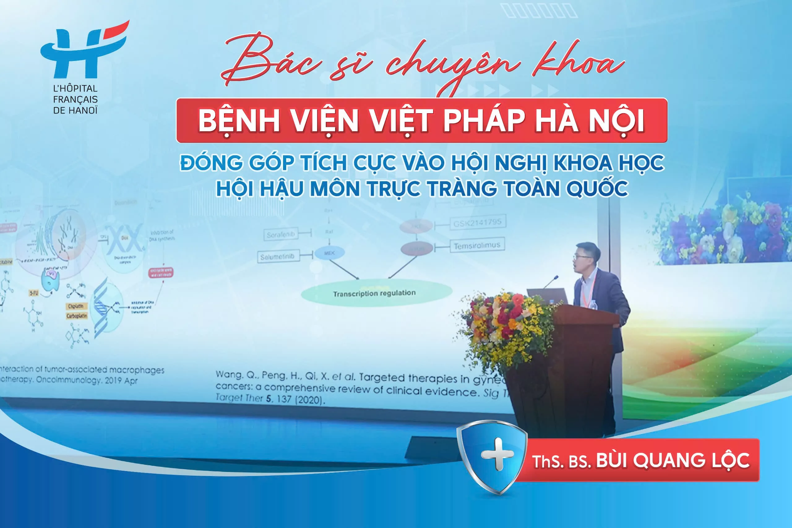 BÁC SĨ CHUYÊN KHOA CỦA BỆNH VIỆN VIỆT PHÁP HÀ NỘI ĐÓNG GÓP TÍCH CỰC VÀO HỘI NGHỊ KHOA HỌC HỘI HẬU MÔN TRỰC TRÀNG TOÀN QUỐC