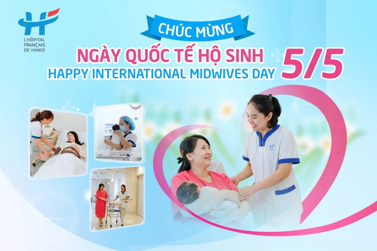 CHÚC MỪNG NGÀY QUỐC TẾ HỘ SINH 5/5 