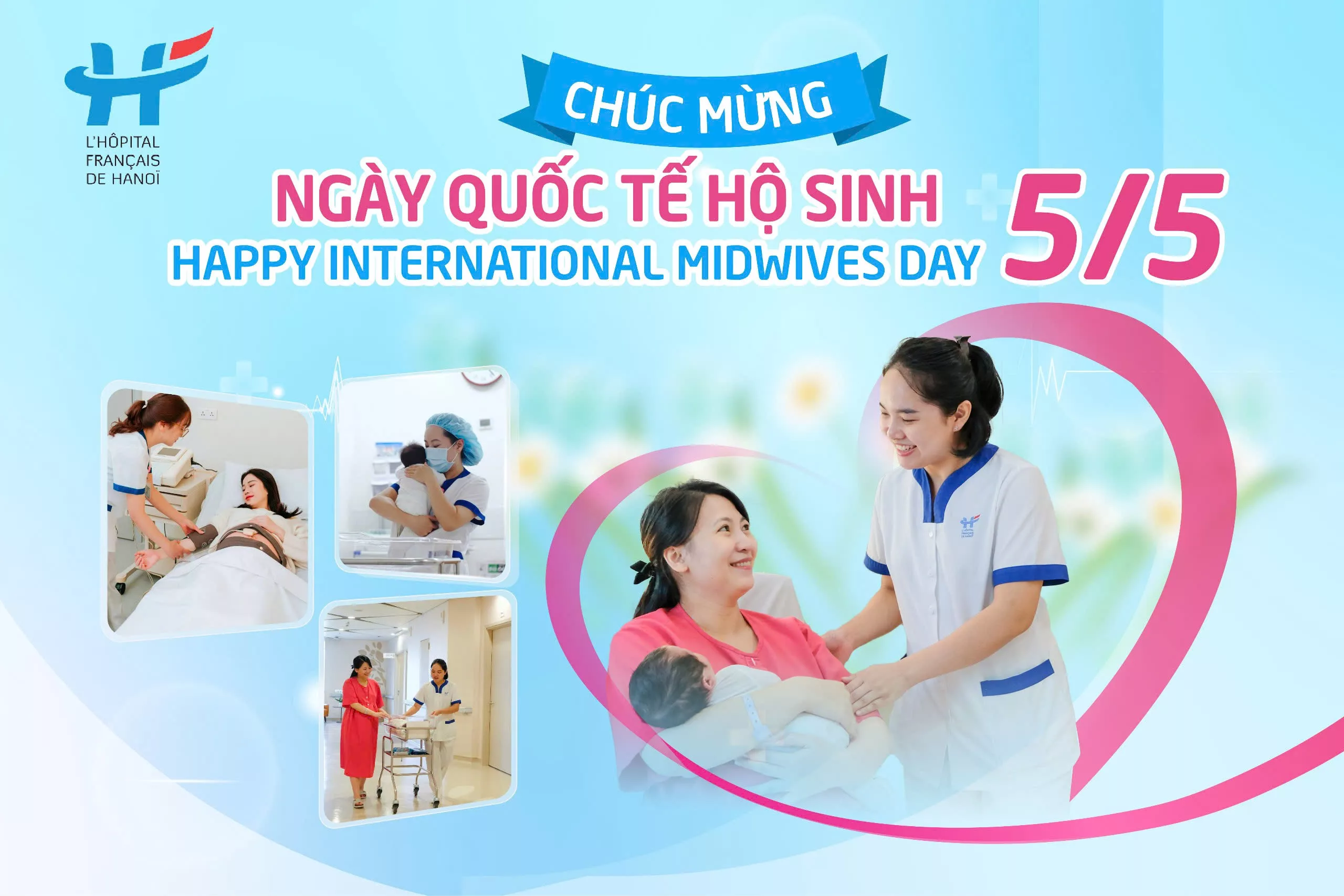 CHÚC MỪNG NGÀY QUỐC TẾ HỘ SINH 5/5 