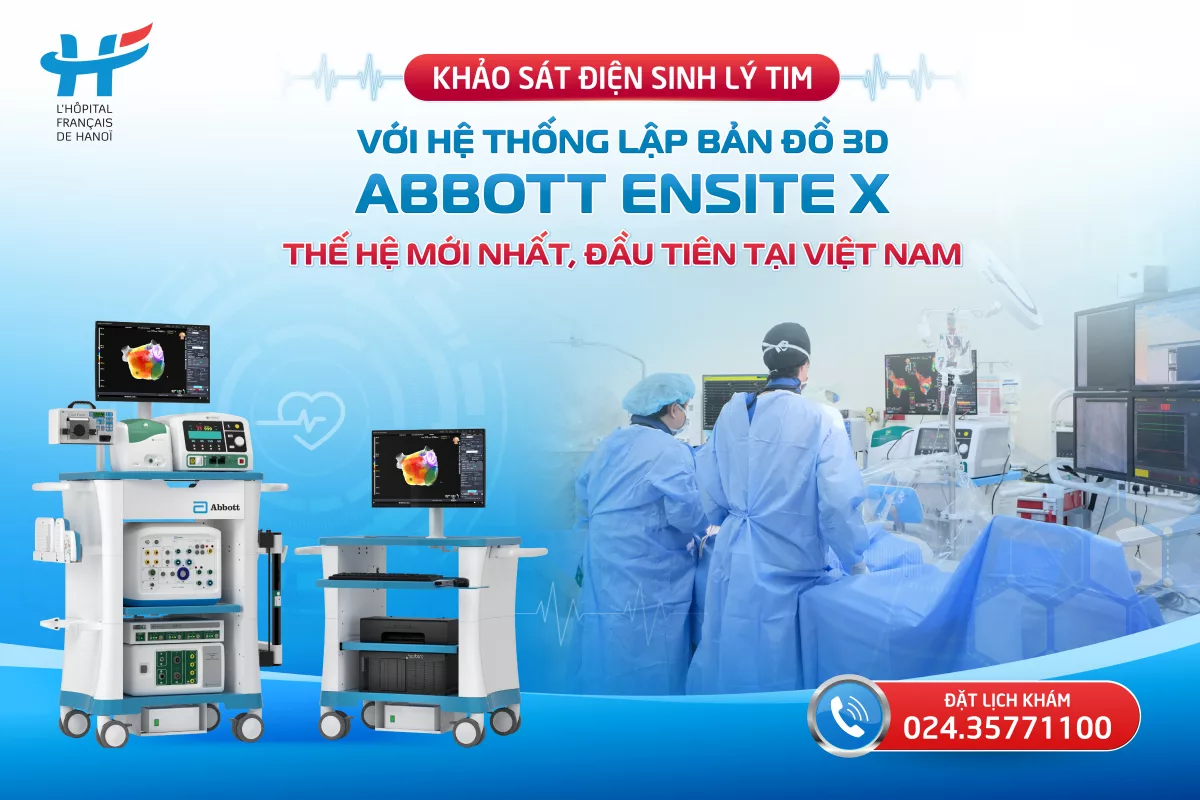 KHẢO SÁT ĐIỆN SINH LÝ TIM VỚI HỆ THỐNG LẬP BẢN ĐỒ 3D ABBOTT ENSITE X THẾ HỆ MỚI NHẤT, ĐẦU TIÊN TẠI VIỆT NAM