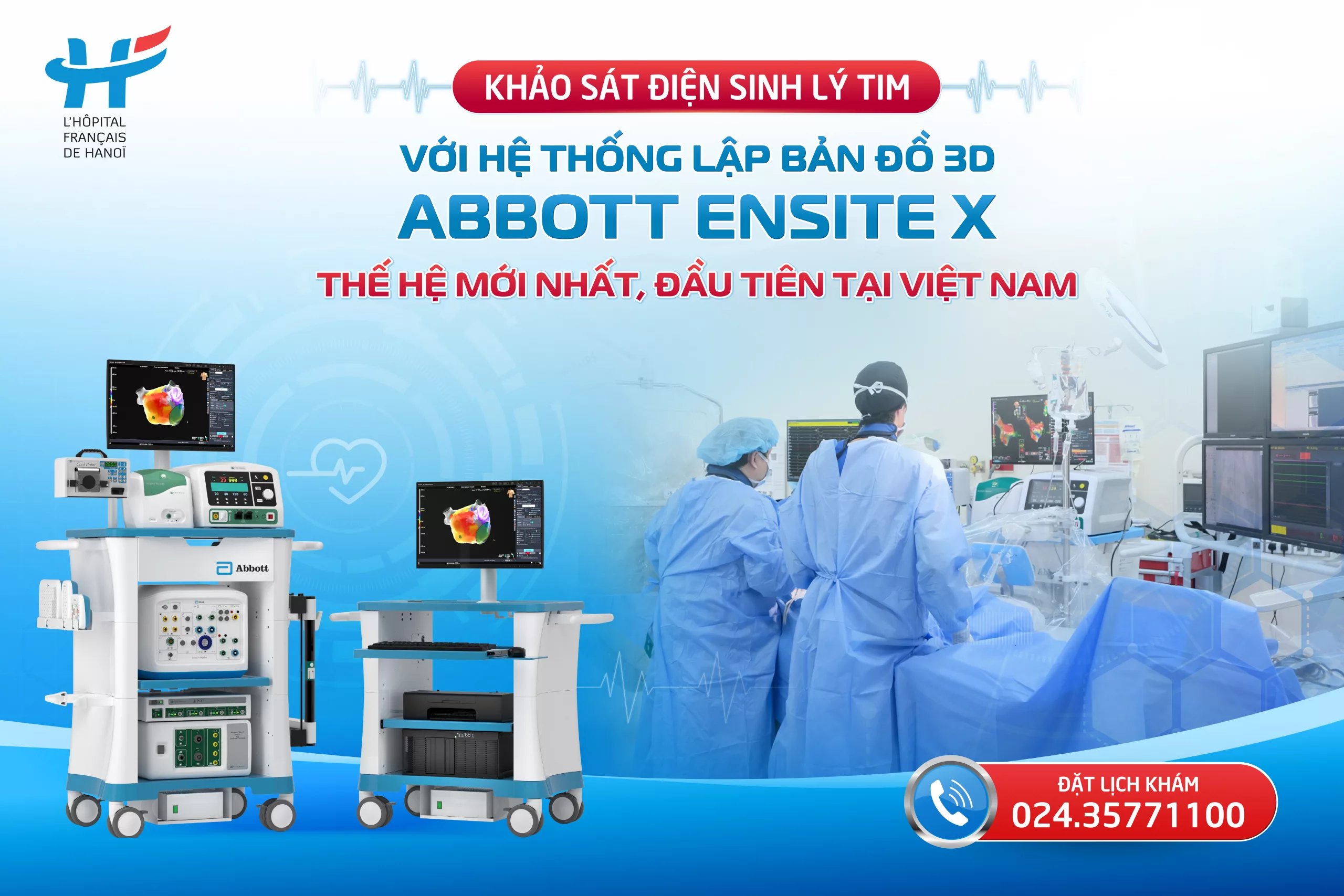 KHẢO SÁT ĐIỆN SINH LÝ TIM VỚI HỆ THỐNG LẬP BẢN ĐỒ 3D ABBOTT ENSITE X THẾ HỆ MỚI NHẤT, ĐẦU TIÊN TẠI VIỆT NAM