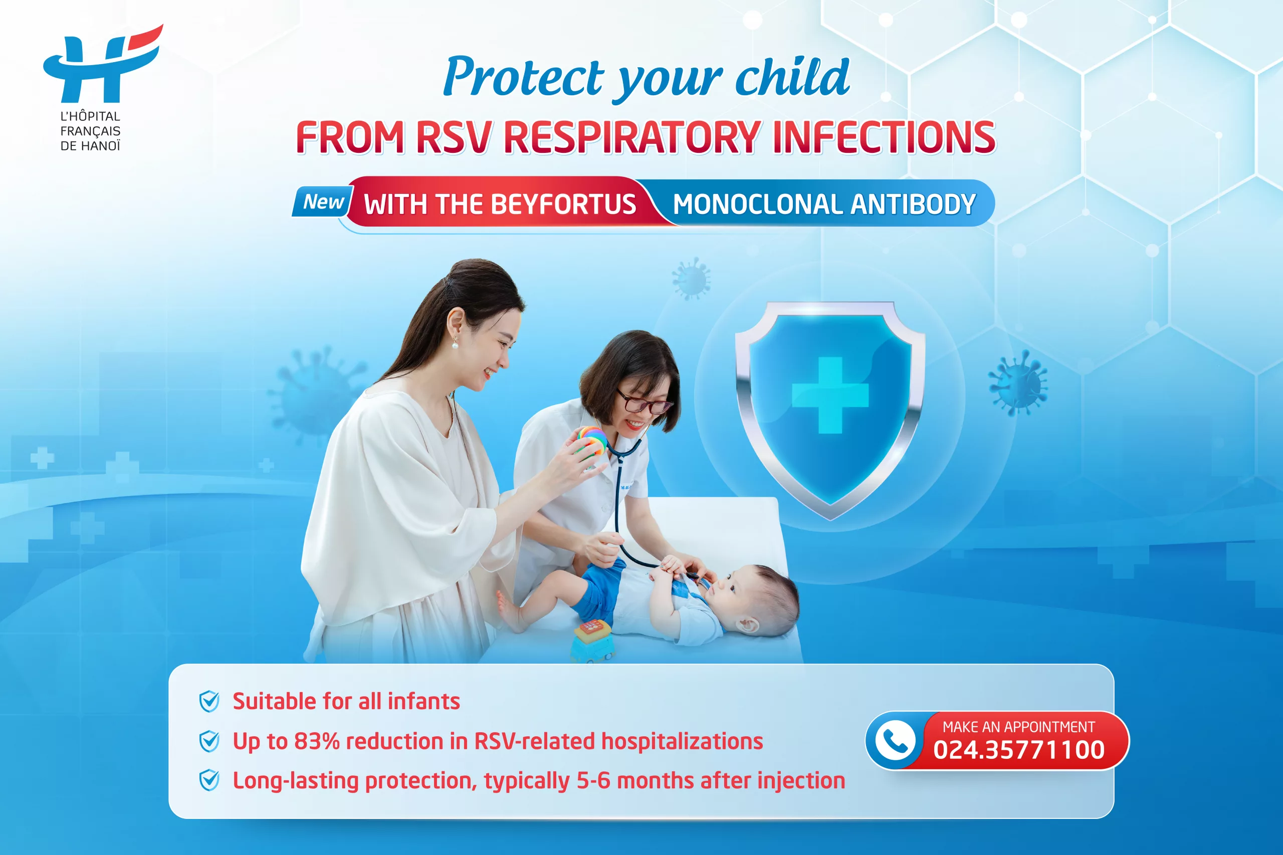 PROTECT YOUR CHILD FROM RSV RESPIRATORY INFECTIONS WITH THE BEYFORTUS MONOCLONAL ANTIBODY           