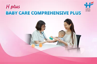 H Plus Baby Care Comprehensive Plus - dành cho trẻ không sinh tại HFH