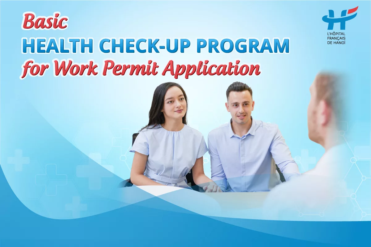 Basic Health Check-up Program for Work Permit Application