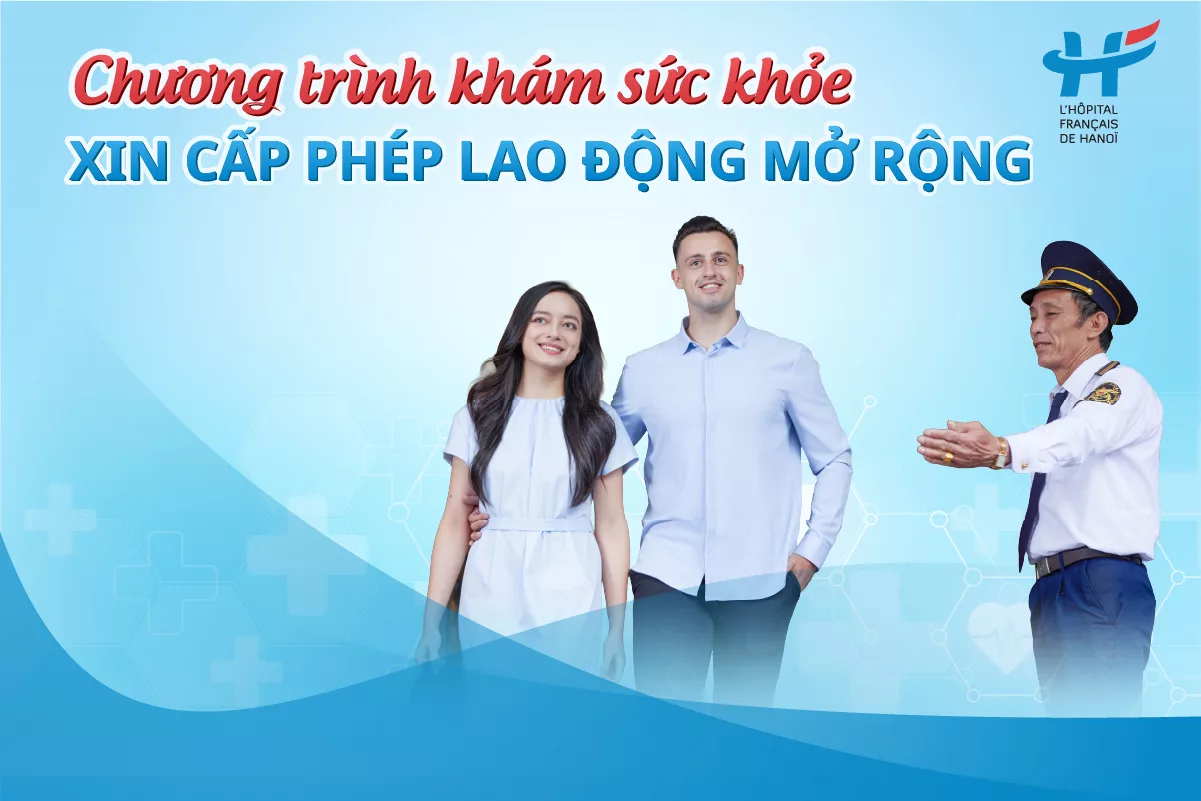 Chương trình khám sức khỏe xin cấp phép lao động mở rộng