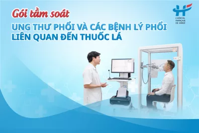 Gói tầm soát ung thư phổi và các bệnh lý phổi liên quan đến thuốc lá