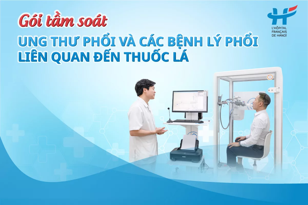 Gói tầm soát ung thư phổi và các bệnh lý phổi liên quan đến thuốc lá