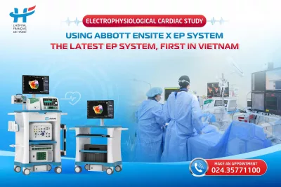 ELECTROPHYSIOLOGICAL CARDIAC STUDY USING ABBOTT ENSITE X EP SYSTEM &#8211; THE LATEST 3D CARDIAC MAPPING SYSTEM &#8211; FIRST IN VIETNAM