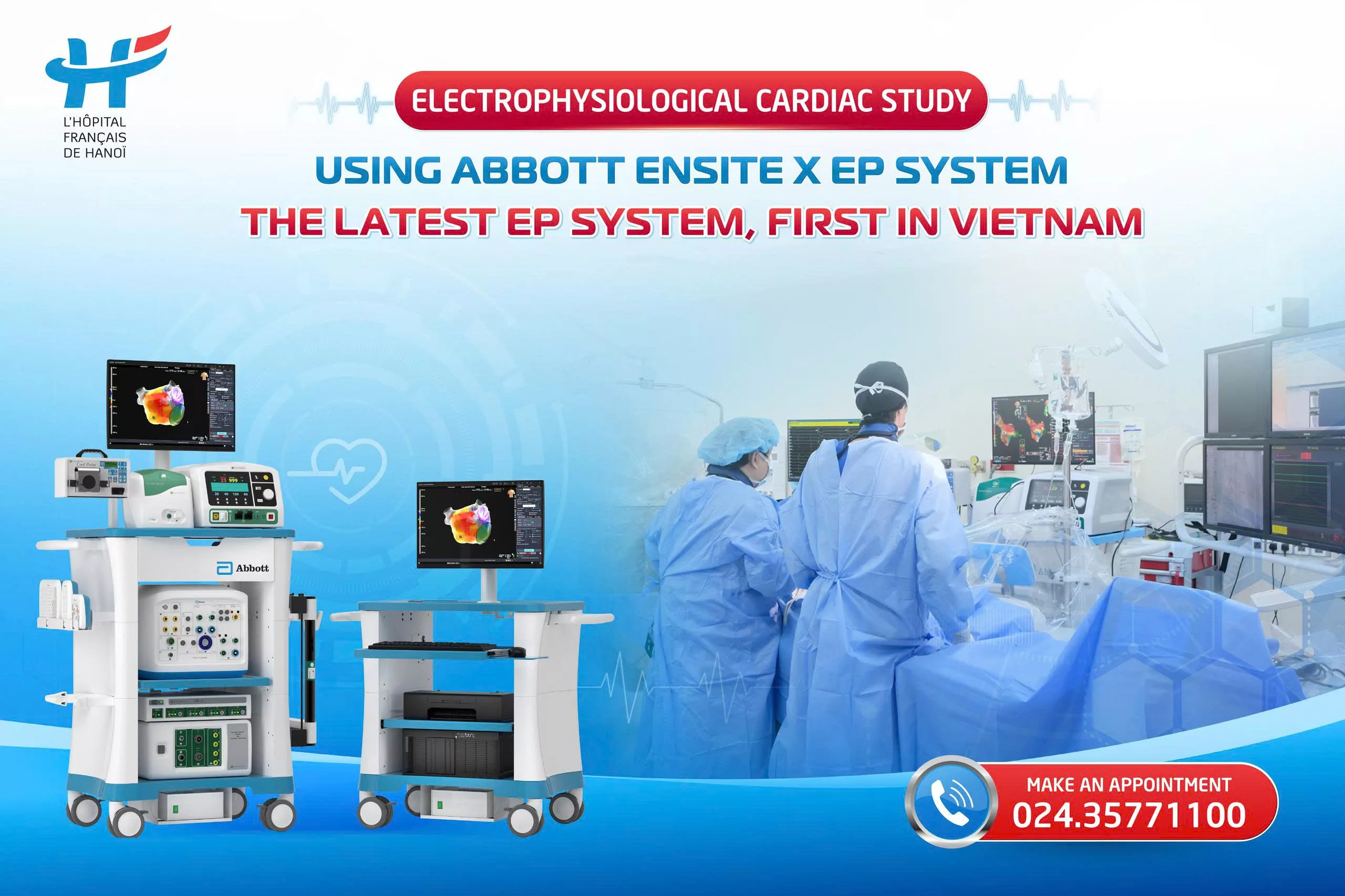 ELECTROPHYSIOLOGICAL CARDIAC STUDY USING ABBOTT ENSITE X EP SYSTEM &#8211; THE LATEST 3D CARDIAC MAPPING SYSTEM &#8211; FIRST IN VIETNAM