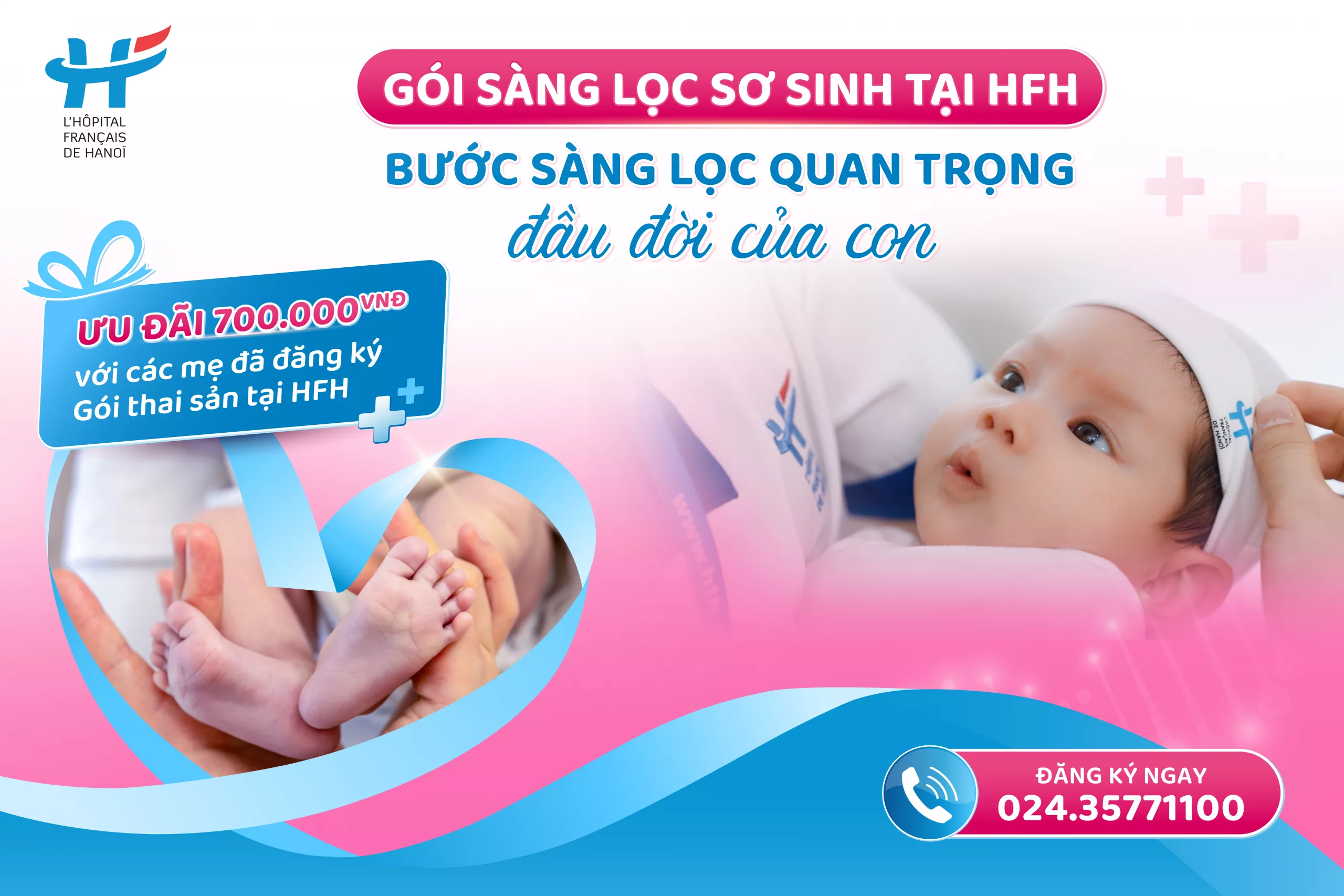 Gói sàng lọc sơ sinh HFH – Bước sàng lọc quan trọng đầu đời của con