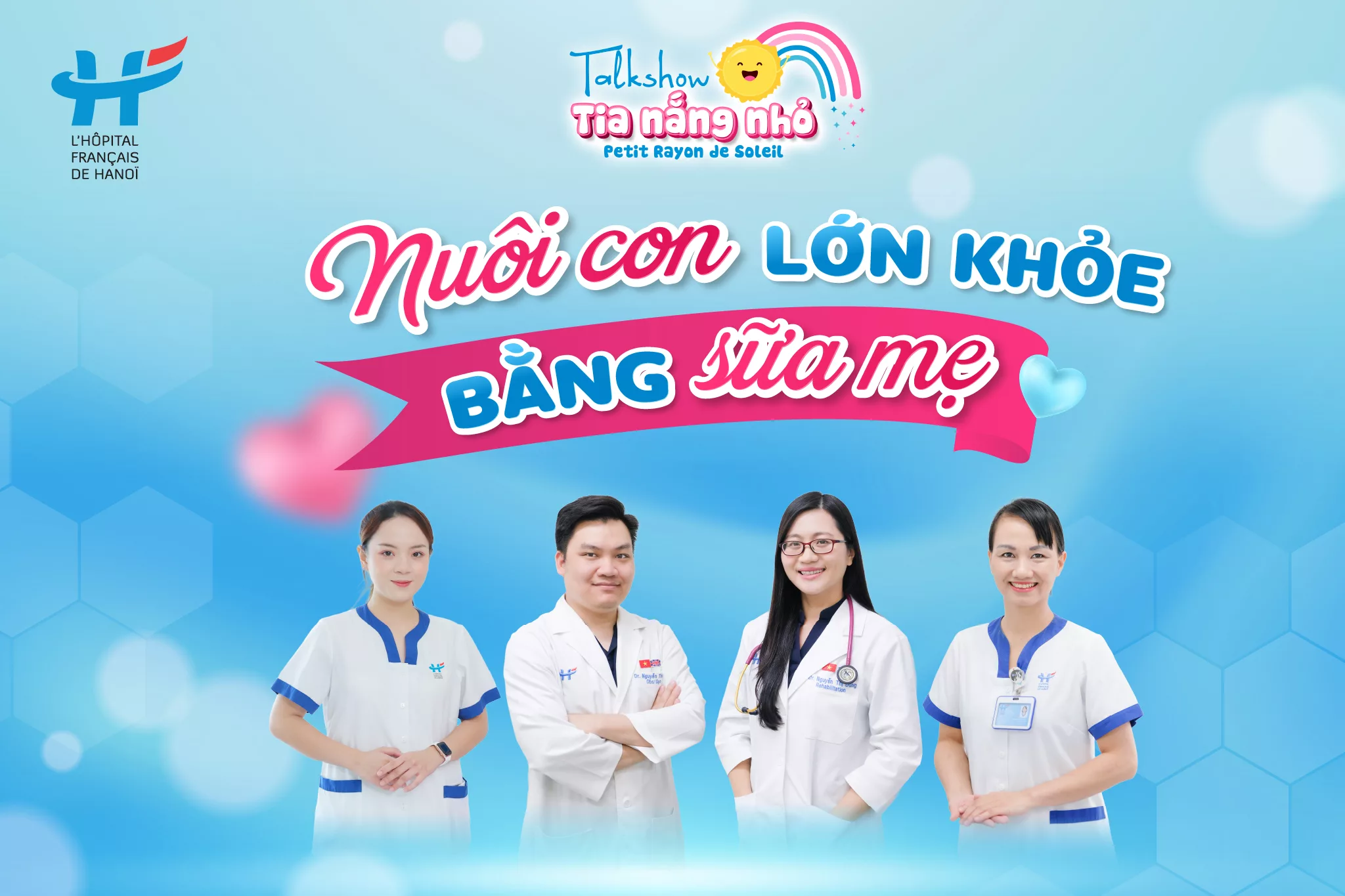 MỜI MẸ THAM DỰ TALKSHOW: “NUÔI CON LỚN KHỎE BẰNG SỮA MẸ”