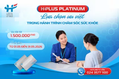 H PLUS PLATINUM: LỰA CHỌN ƯU VIỆT TRONG HÀNH TRÌNH CHĂM SÓC SỨC KHỎE