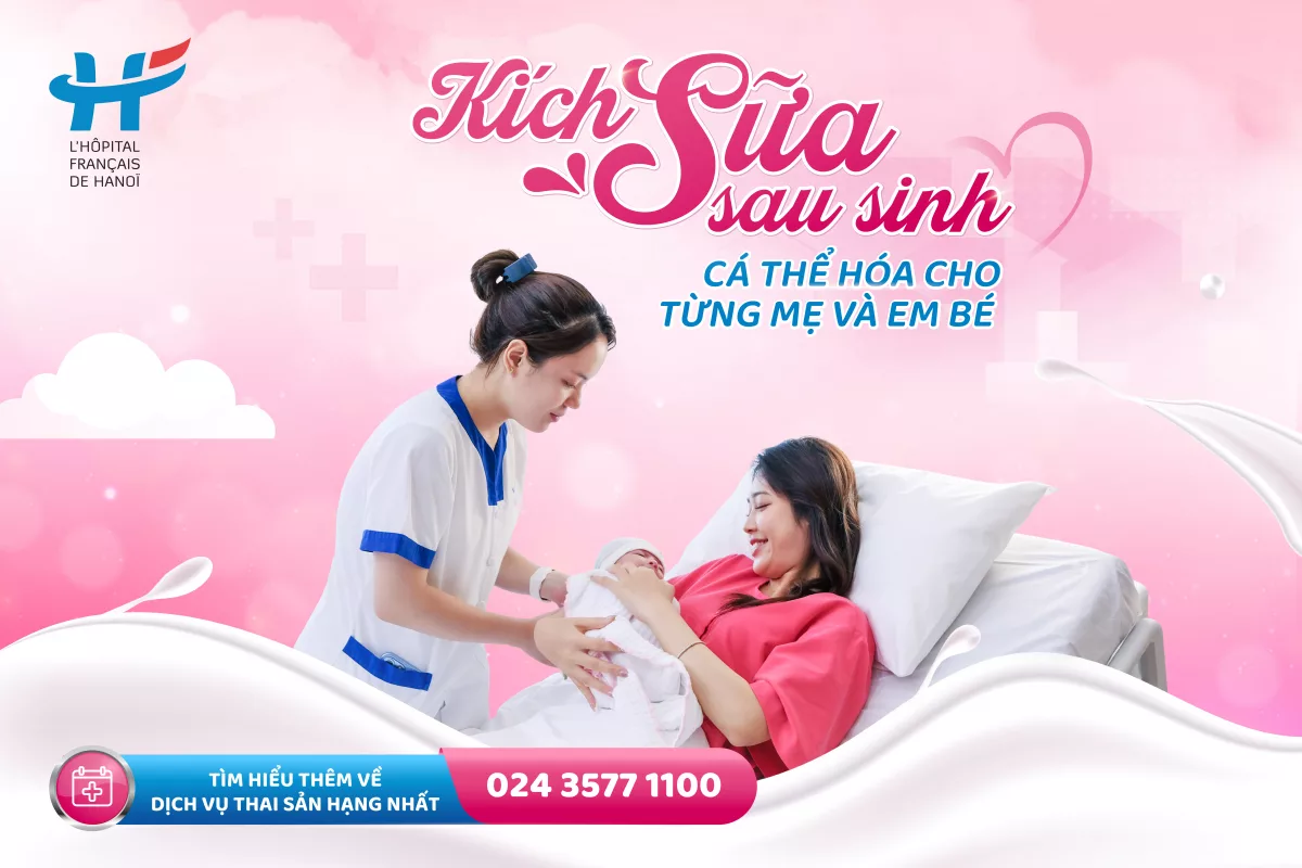 KÍCH SỮA SAU SINH: CÁ THỂ HÓA CHO TỪNG MẸ &amp; EM BÉ