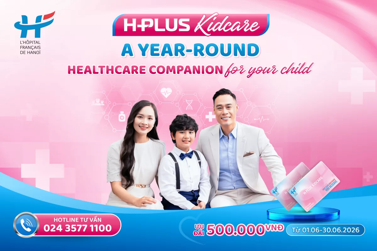 H PLUS KIDCARE: A YEAR-ROUND HEALTHCARE COMPANION FOR YOUR CHILD