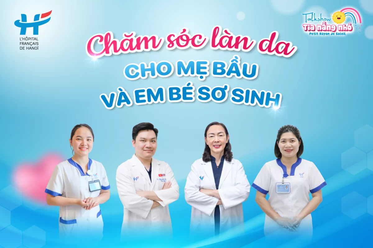 MỜI MẸ THAM DỰ TALKSHOW “CHĂM SÓC LÀN DA MẸ BẦU VÀ EM BÉ SƠ SINH”