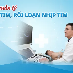 Gói quản lý suy tim và rối loạn nhịp tim