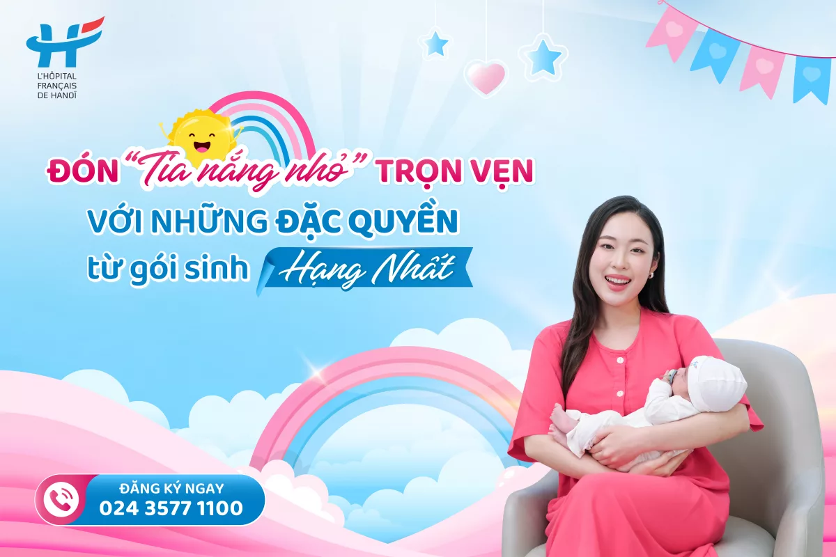 ĐÓN "TIA NẮNG NHỎ" TRỌN VẸN VỚI NHỮNG ĐẶC QUYỀN TỪ GÓI SINH HẠNG NHẤT