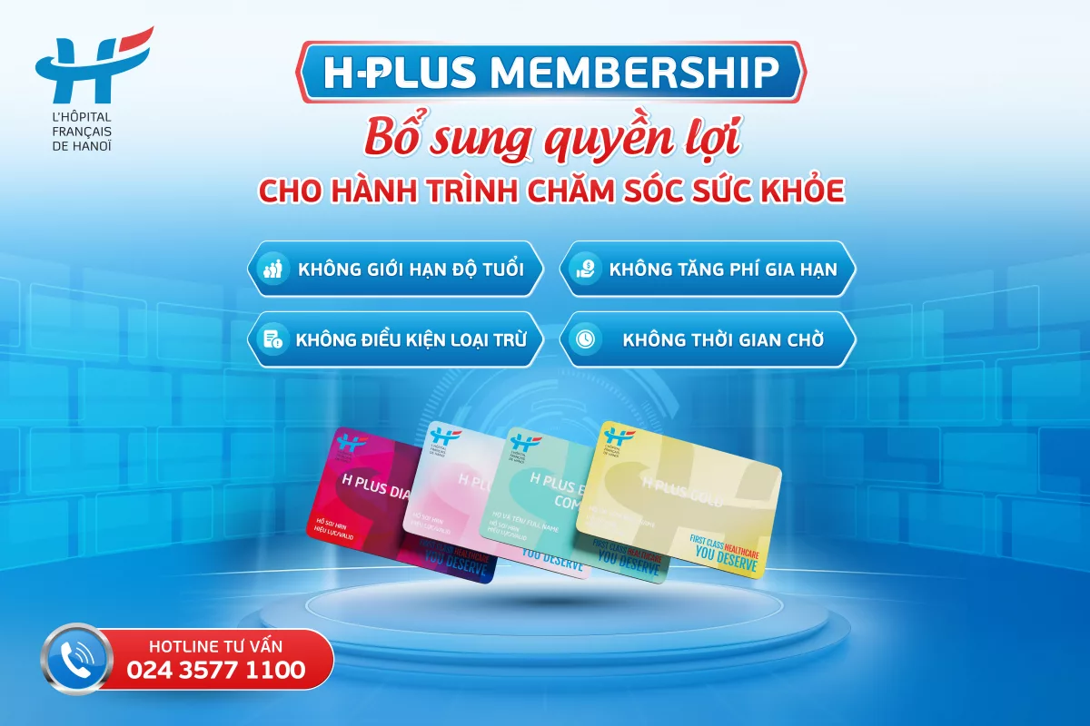 H PLUS MEMBERSHIP: BỔ SUNG QUYỀN LỢI CHO HÀNH TRÌNH CHĂM SÓC SỨC KHỎE
