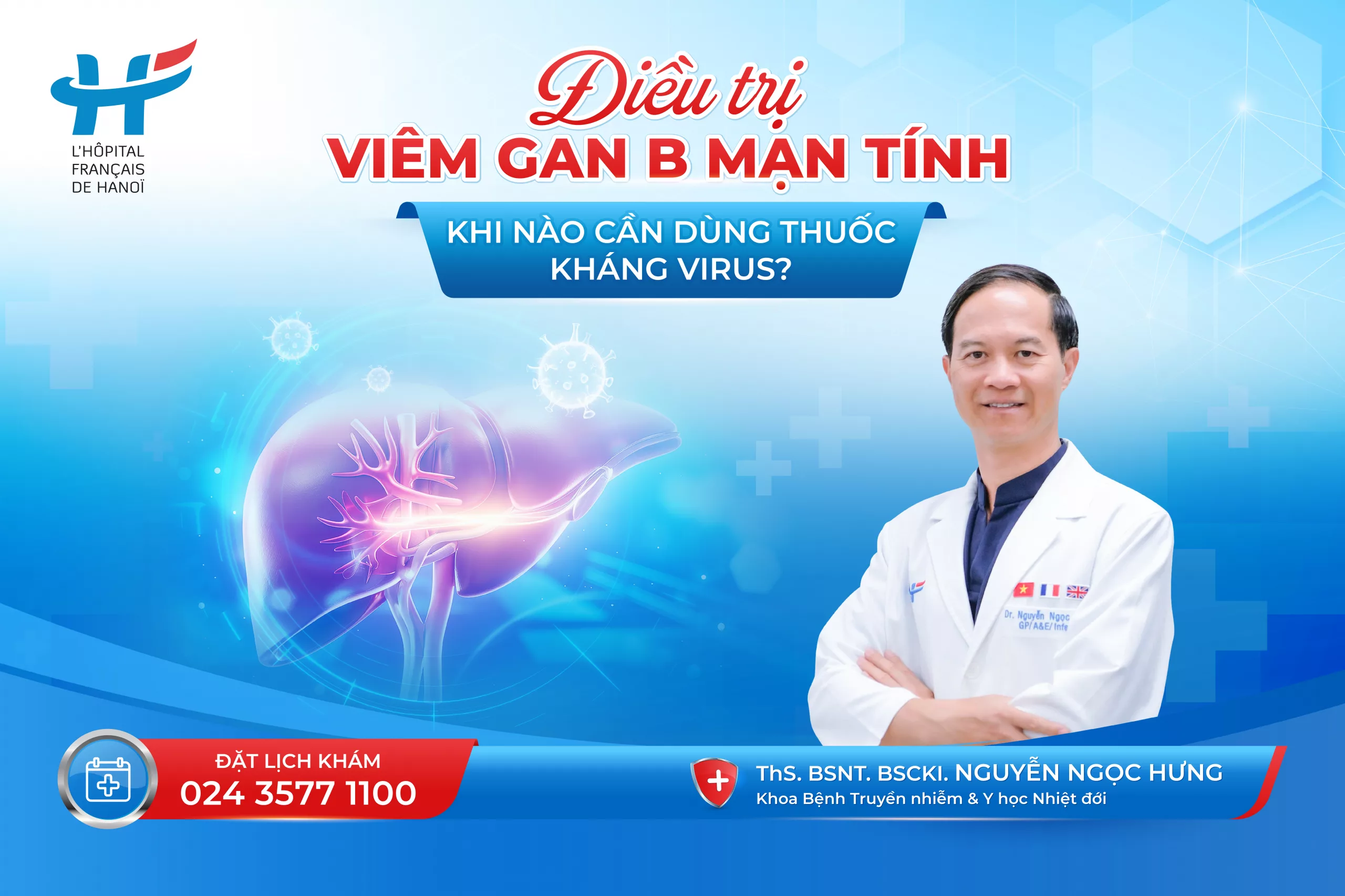 ĐIỀU TRỊ VIÊM GAN B MẠN TÍNH: KHI NÀO CẦN DÙNG THUỐC KHÁNG VIRUS