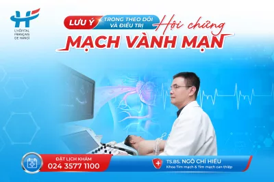 LƯU Ý TRONG THEO DÕI VÀ ĐIỀU TRỊ HỘI CHỨNG MẠCH VÀNH MẠN