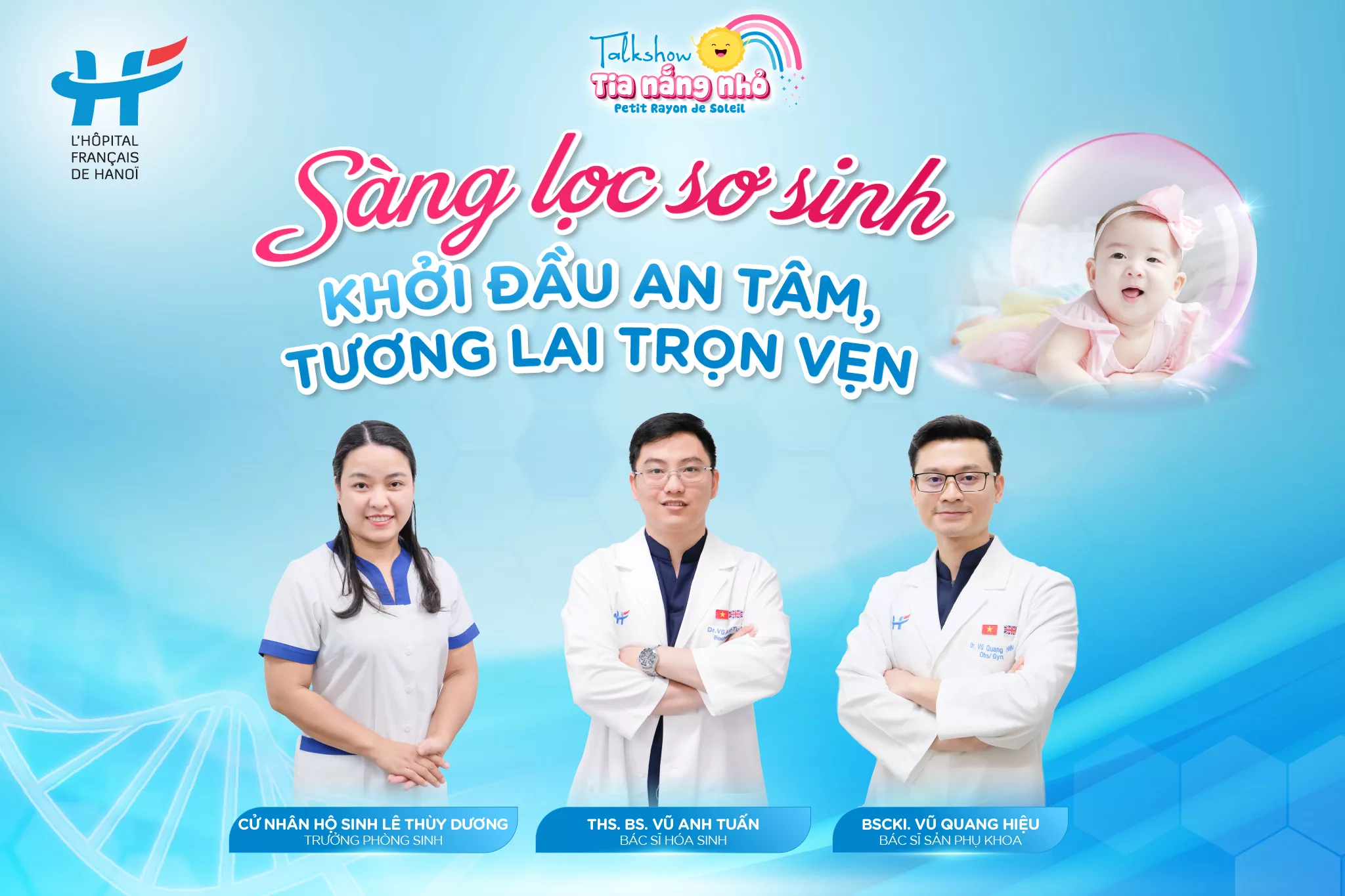MỜI BỐ MẸ THAM DỰ TALKSHOW “SÀNG LỌC SƠ SINH: KHỞI ĐẦU AN TÂM – TƯƠNG LAI TRỌN VẸN”