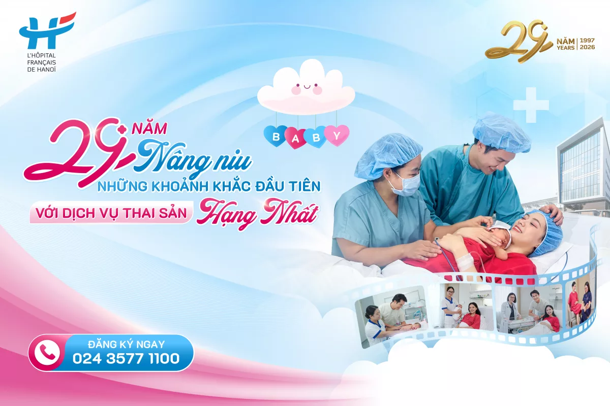 29 NĂM NÂNG NIU NHỮNG KHOẢNH KHẮC ĐẦU TIÊN VỚI DỊCH VỤ THAI SẢN HẠNG NHẤT