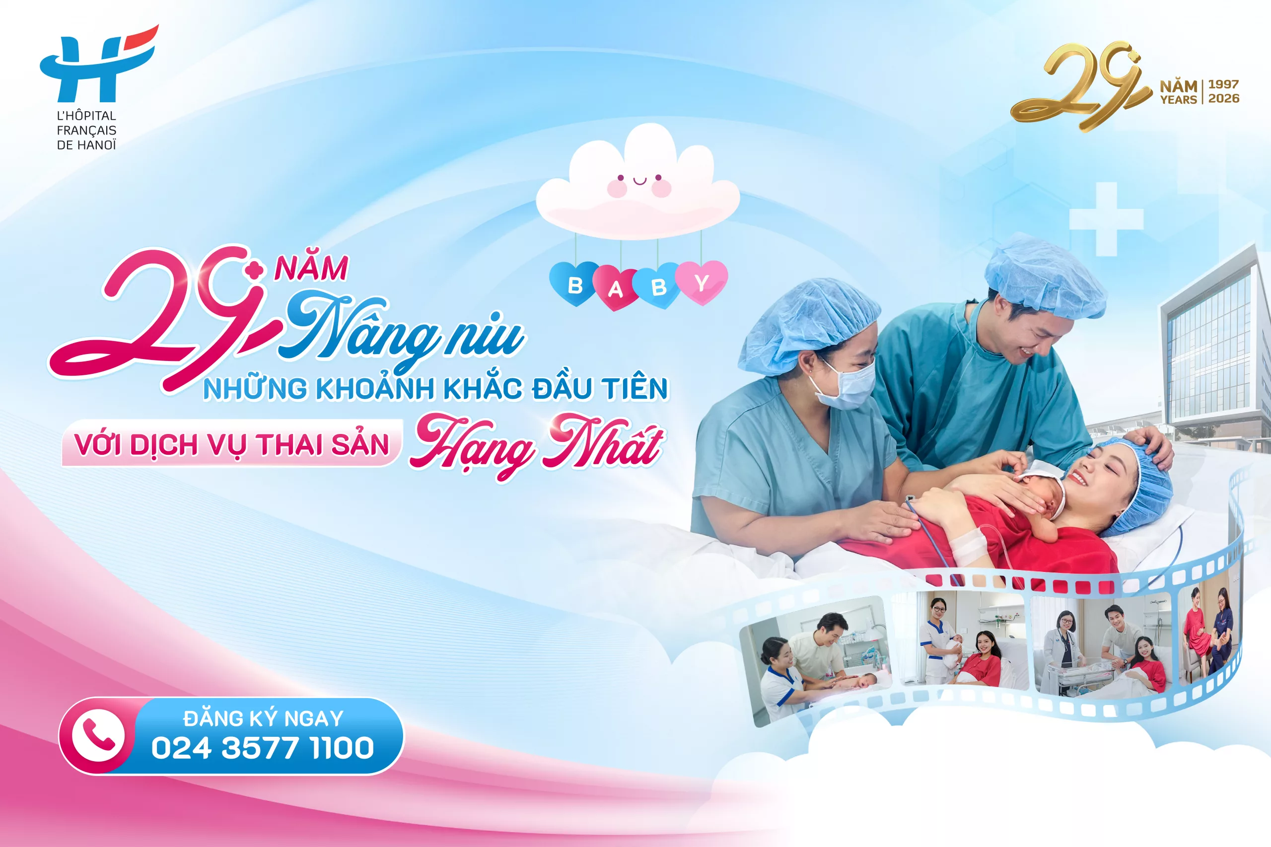 29 NĂM NÂNG NIU NHỮNG KHOẢNH KHẮC ĐẦU TIÊN VỚI DỊCH VỤ THAI SẢN HẠNG NHẤT