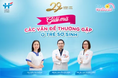 MỜI BỐ MẸ THAM DỰ TALKSHOW “GIẢI MÃ CÁC VẤN ĐỀ THƯỜNG GẶP Ở TRẺ SƠ SINH”