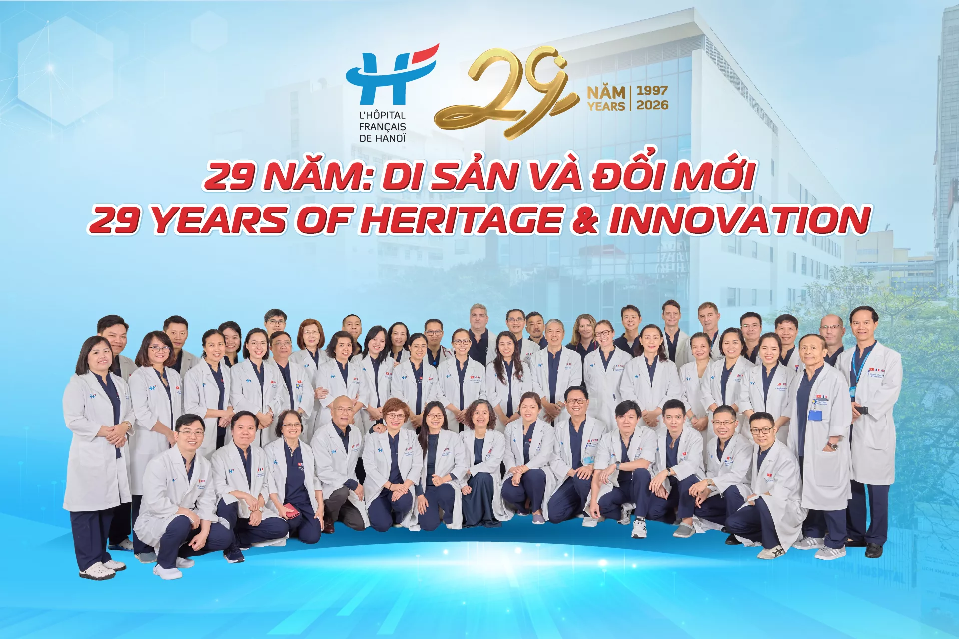 Lời tri ân từ tập thể Bệnh viện Việt Pháp Hà Nội nhân dịp kỷ niệm 29 năm thành lập