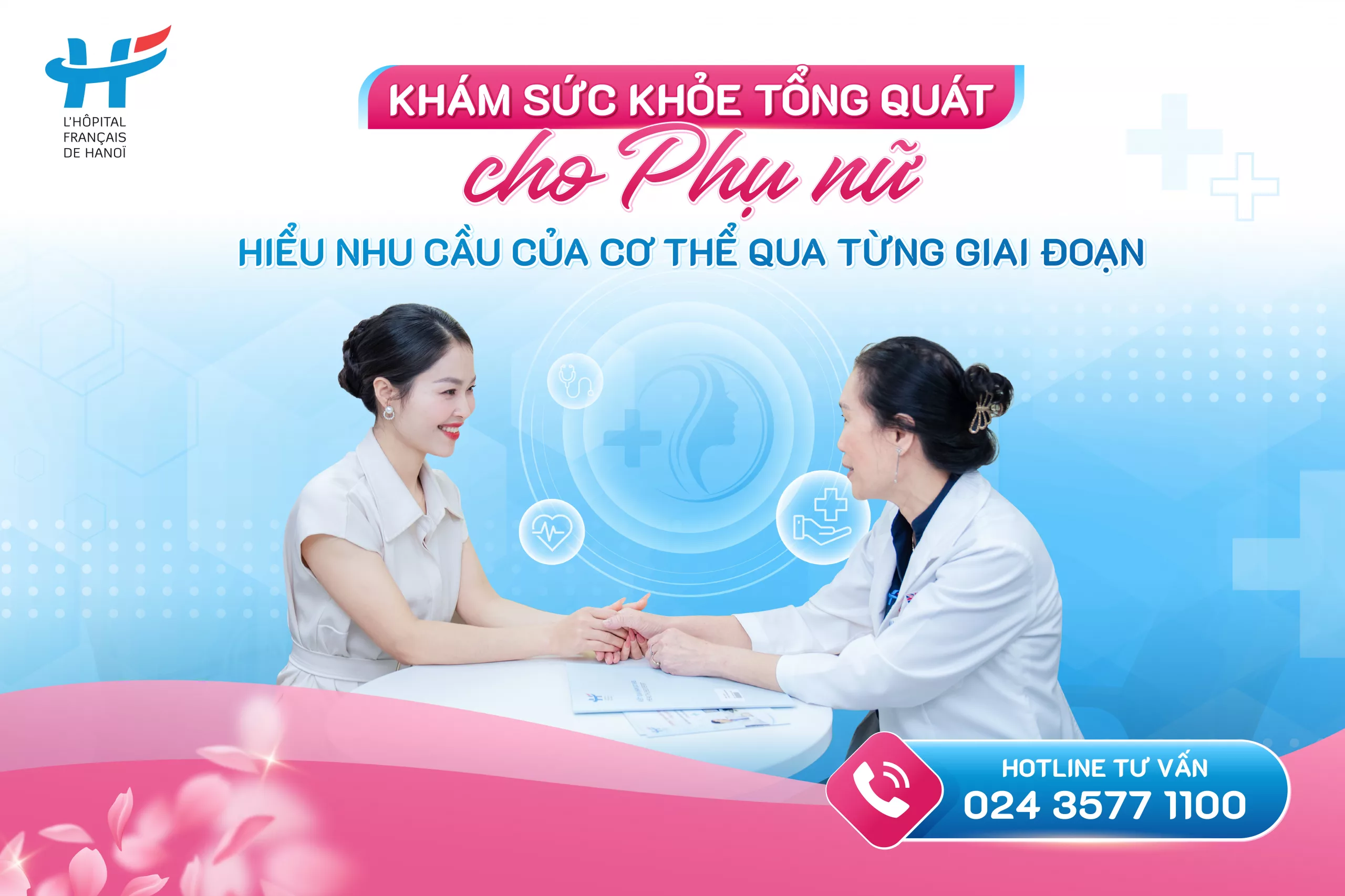 KHÁM SỨC KHỎE TỔNG QUÁT CHO PHỤ NỮ: HIỂU NHU CẦU CỦA CƠ THỂ QUA TỪNG GIAI ĐOẠN